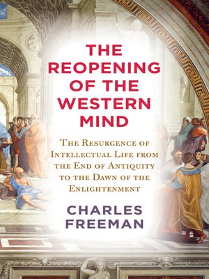 cover image of The Reopening of the Western Mind